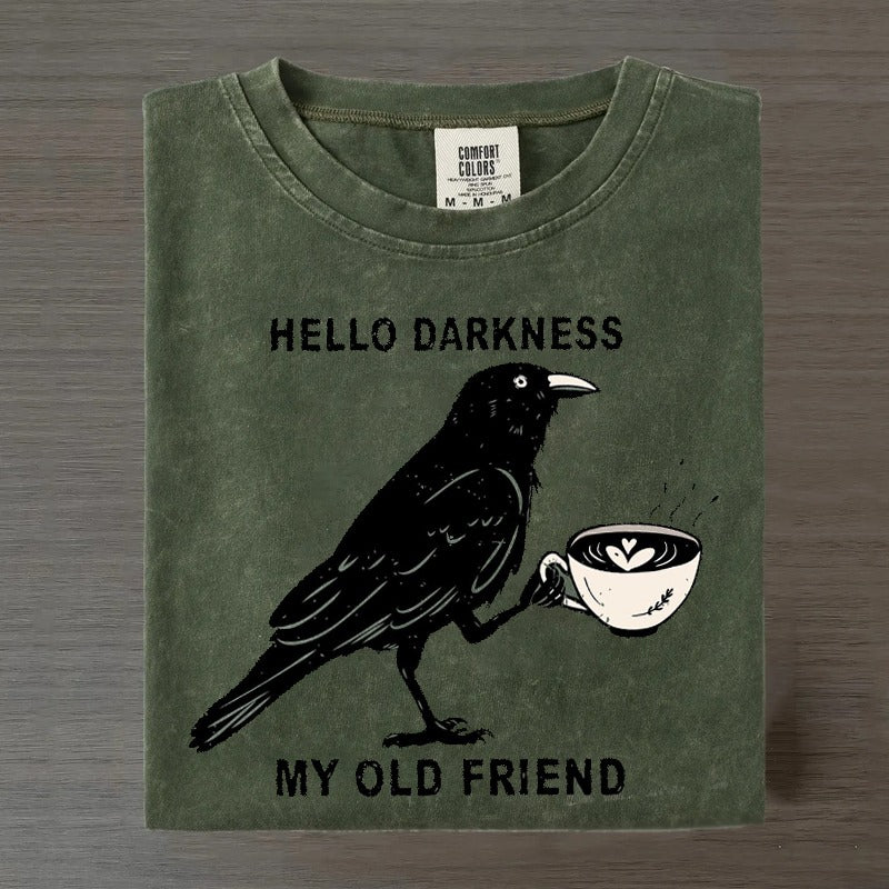 Hello Darkness My Old Friend Washed Cotton Crew Neck T-Shirt