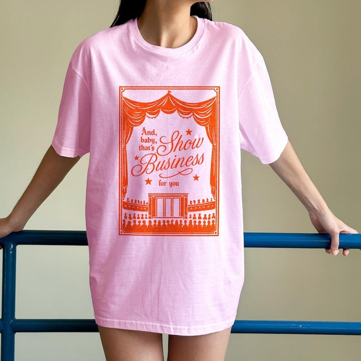 That's Show Business For You Crew Neck T-shirt