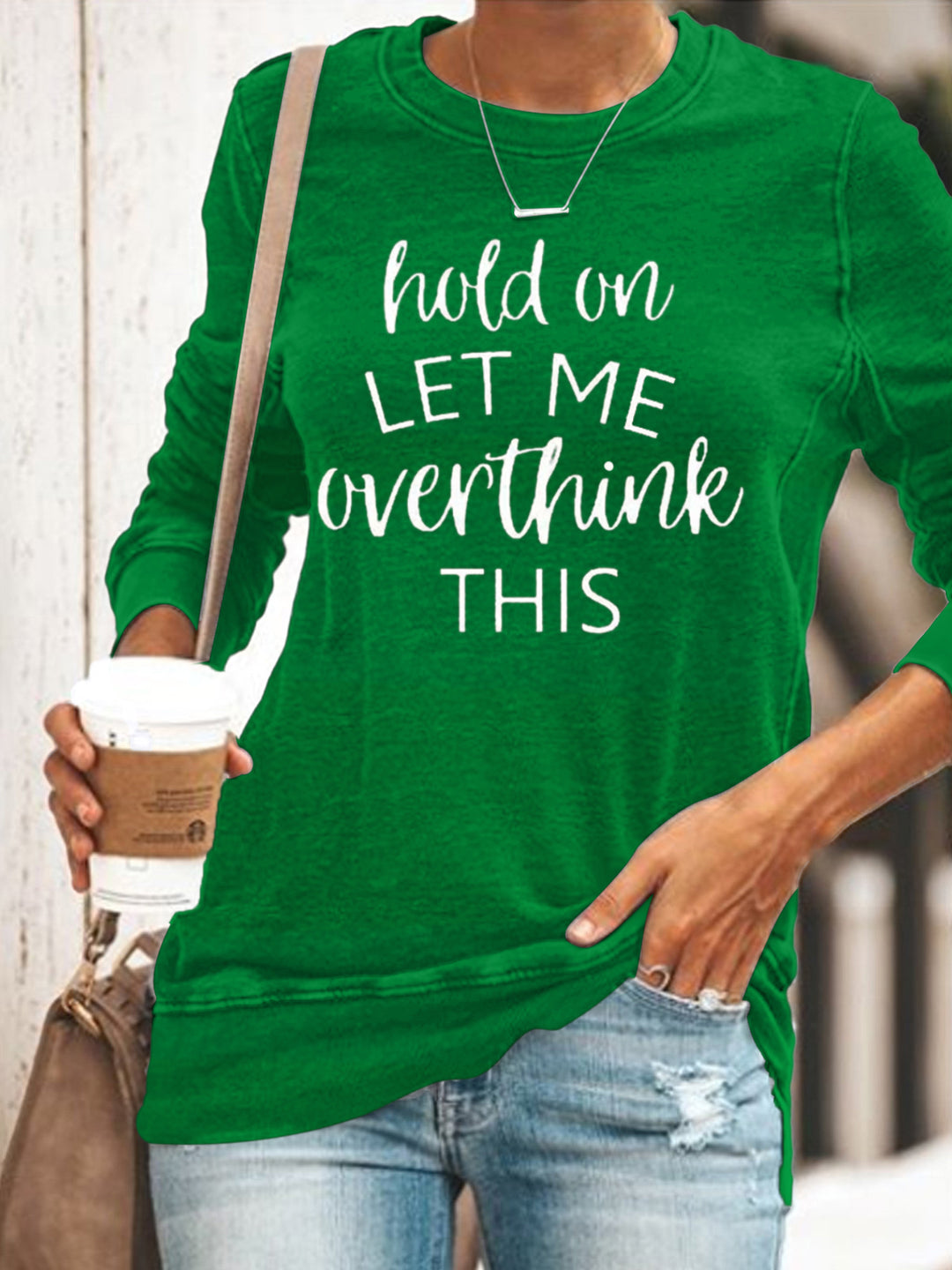 Hold On Let Me Overthink This Long Sleeve Shirt