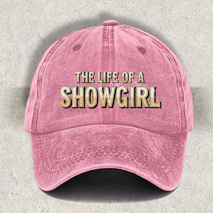 The Life of a Showgirl Printed Baseball Cap