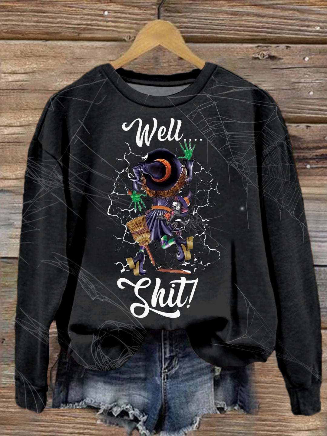 Well Shit Funny Witch Long Sleeve Top