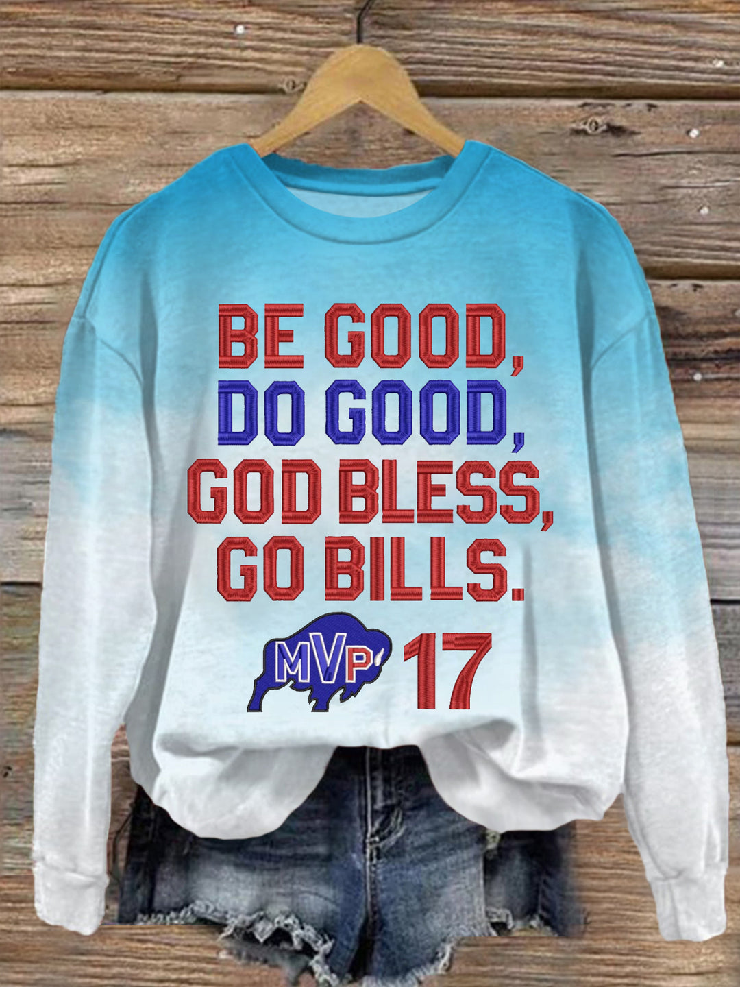 Be Good Do Good God Bless Go Bills Faux Embroidery Printed Sweatshirt