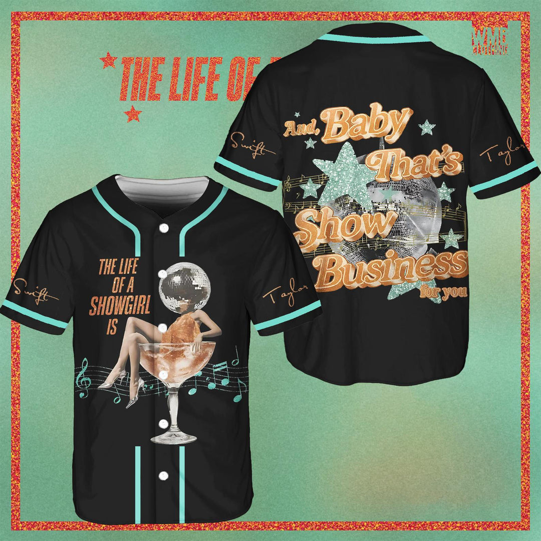 The Life of a Showgirl Baseball Jersey