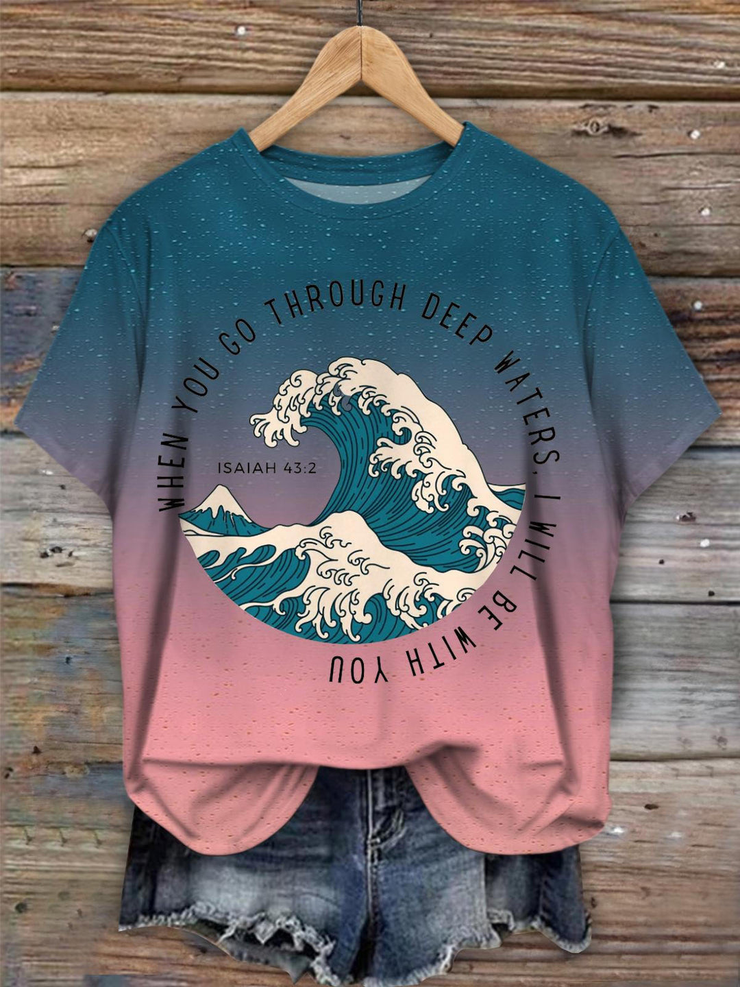 When You Go Through Deep Waters Crew Neck T-shirt