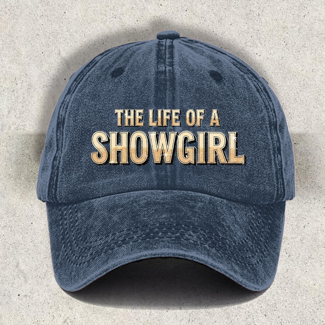 The Life of a Showgirl Printed Baseball Cap