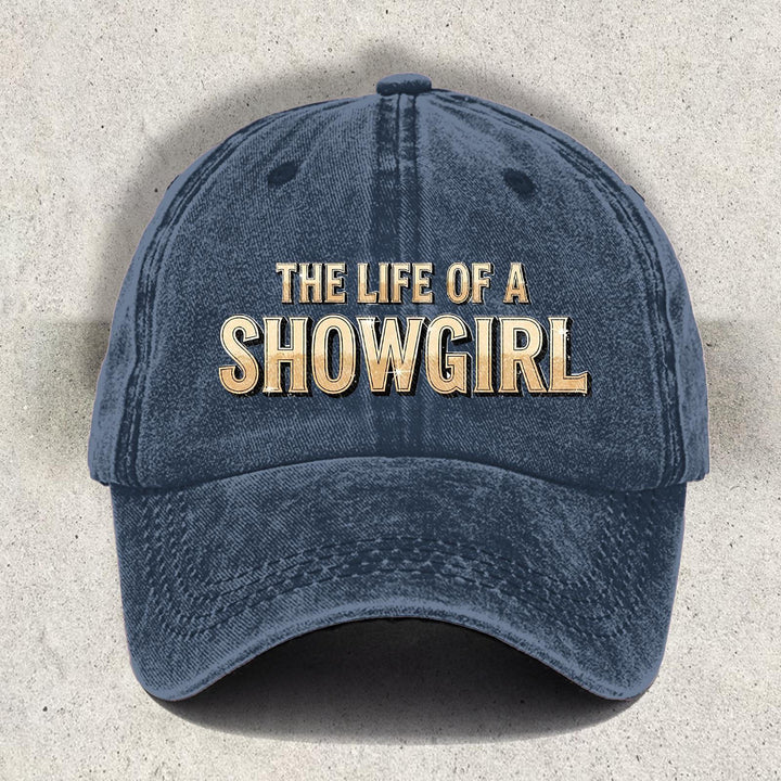 The Life of a Showgirl Printed Baseball Cap