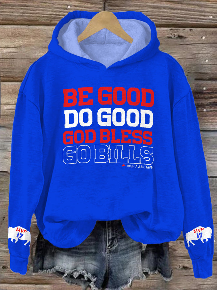 Go Bills Do Good Be Good Long Sleeve Printed Hoodie
