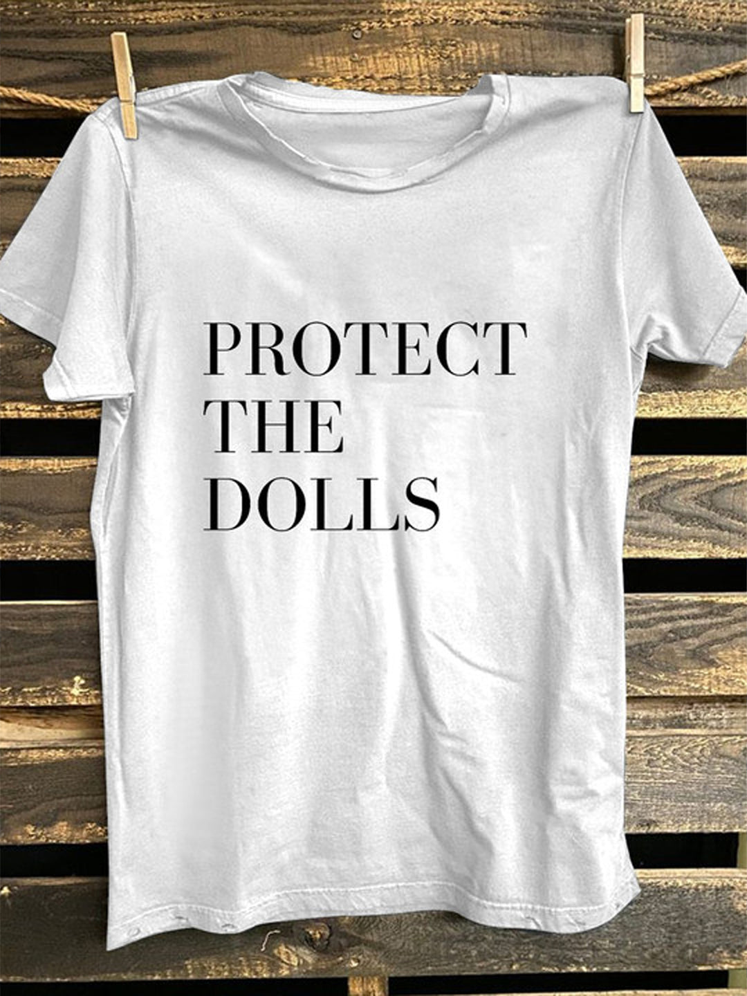 Protect The Dolls Art Print Casual T-shirt