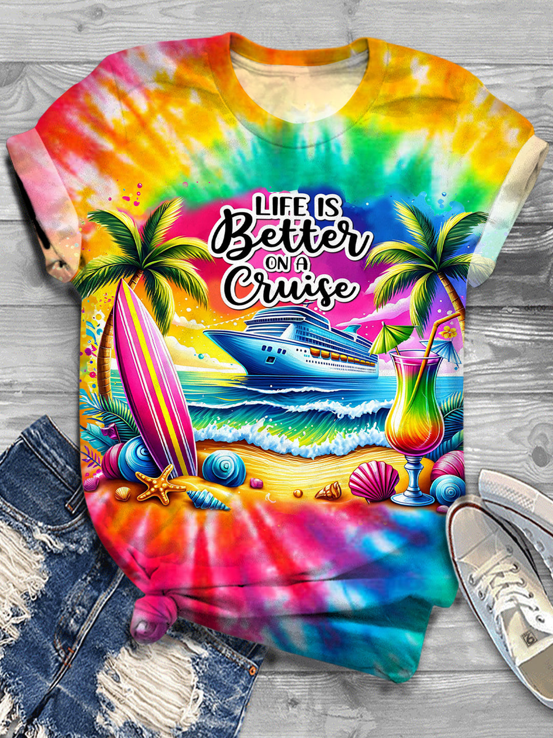 Life Is Better on A Cruise Color Tie Dye Crew Neck T-shirt