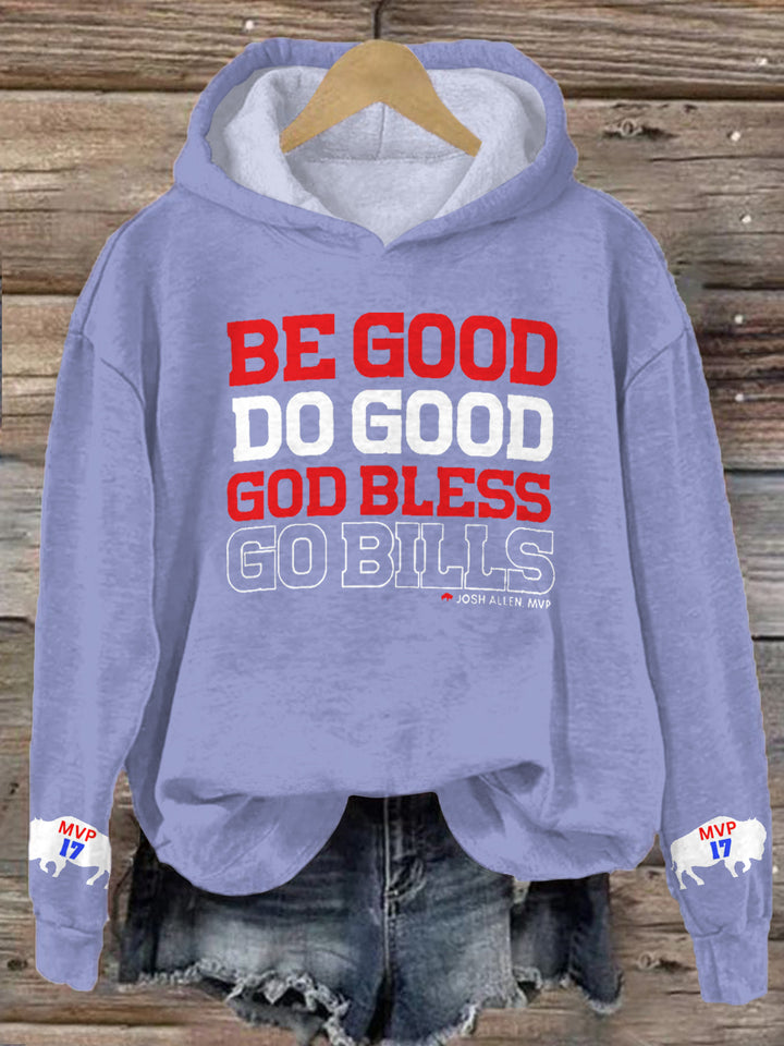 Go Bills Do Good Be Good Long Sleeve Printed Hoodie