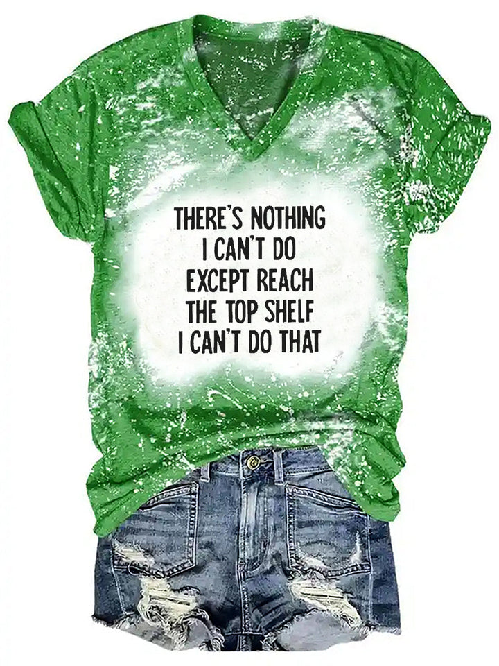 There's Nothing I Can't Do Funny Casual Tie Dye T-shirt