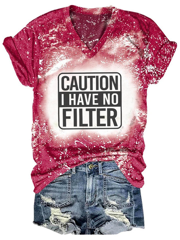 Caution I Have No Filter Tie Dye T-shirt