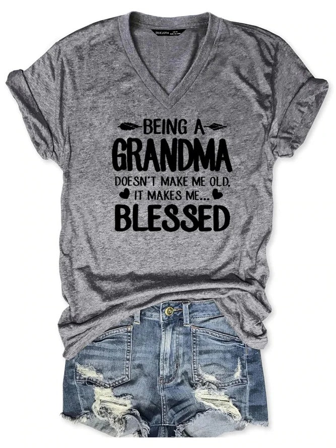 Being A Grandma Doesn't Make Me Old V Neck T-shirt