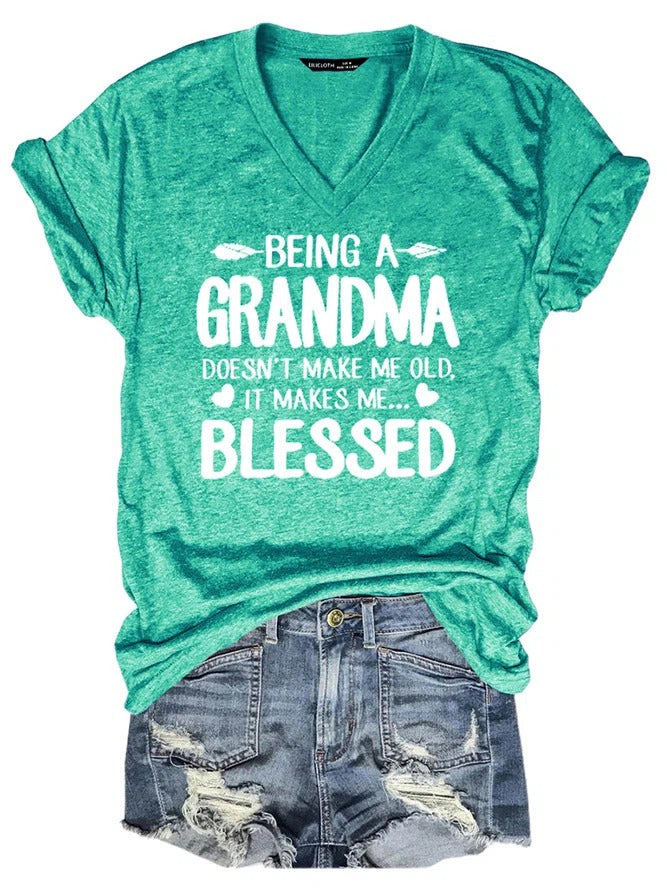 Being A Grandma Doesn't Make Me Old V Neck T-shirt