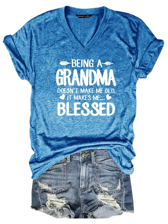Being A Grandma Doesn't Make Me Old V Neck T-shirt