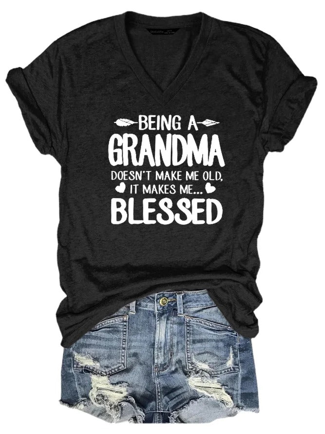 Being A Grandma Doesn't Make Me Old V Neck T-shirt