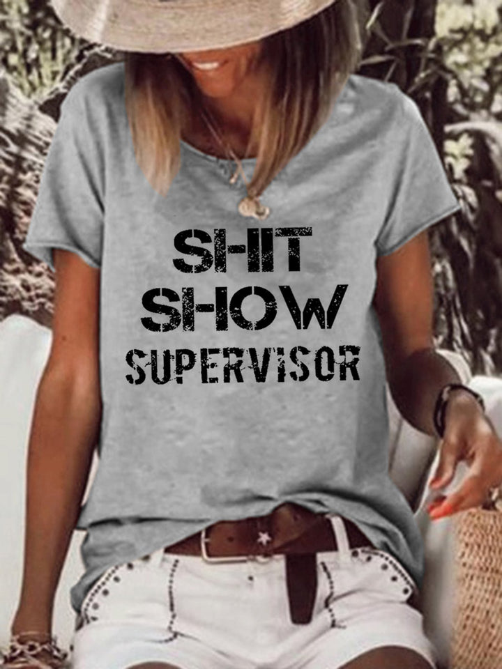 Shit Show Letter Crew Neck Casual T-shirt
