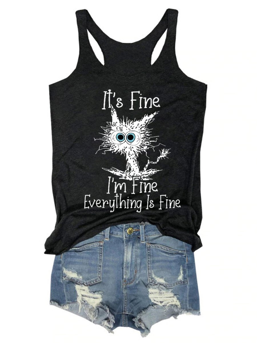 Women's It's Fine I'm Fine Everything Is Fine Crew Neck Funny Vest Tank