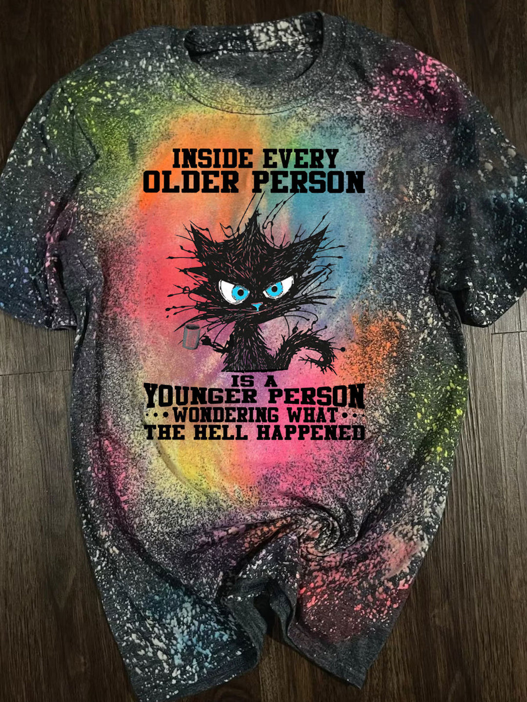 Inside Every Older Person Is A Younger Person Letters Casual Print T-shirt