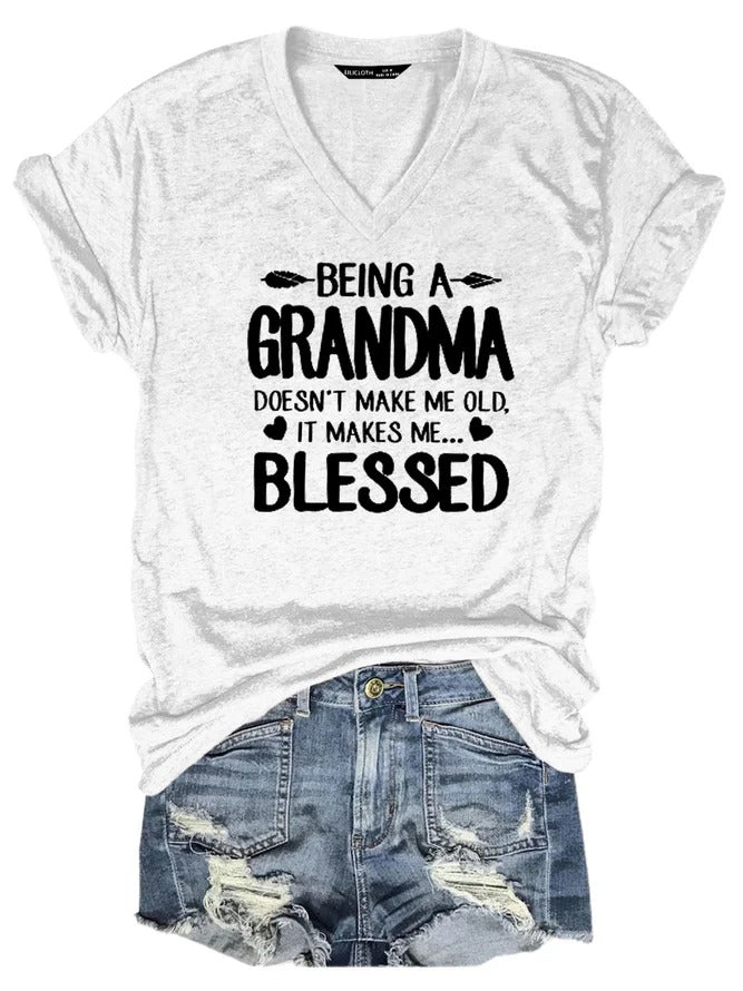 Being A Grandma Doesn't Make Me Old V Neck T-shirt