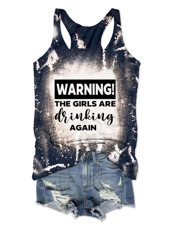 Warning The Girls Are Drinking Again Print Tank Top