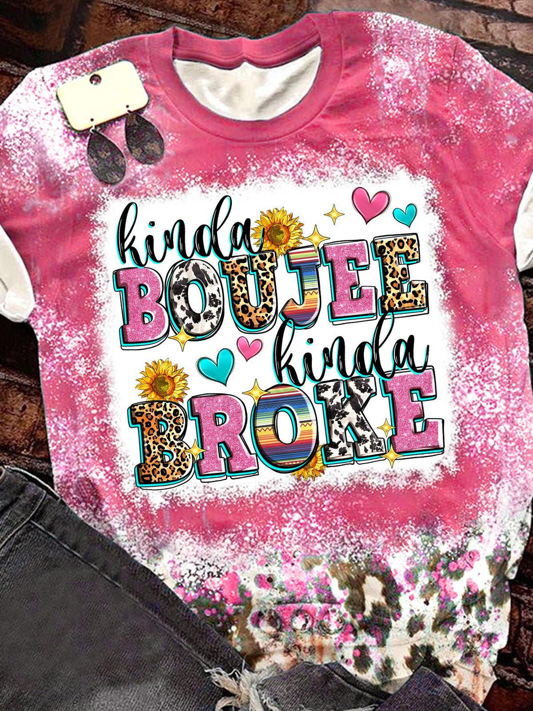 Kinda Boujee Kinda Broke Print Crew Neck T-shirt