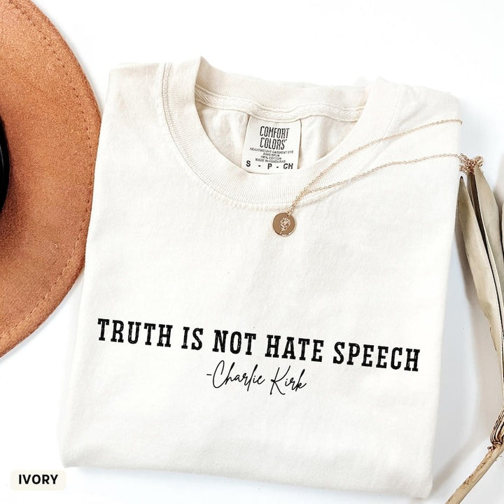 Truth Is Not Hate Speech Washed Cotton Crew Neck T-Shirt