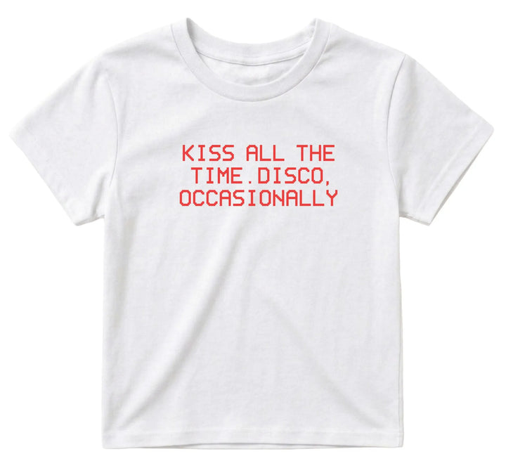Kiss All The Time Disco Occasionally Baby Casual Short Sleeve T-Shirt