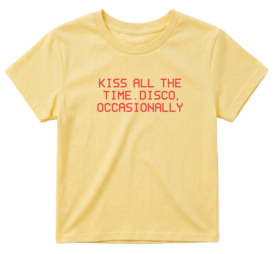 Kiss All The Time Disco Occasionally Baby Casual Short Sleeve T-Shirt