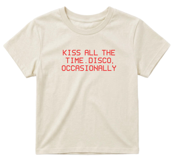 Kiss All The Time Disco Occasionally Baby Casual Short Sleeve T-Shirt