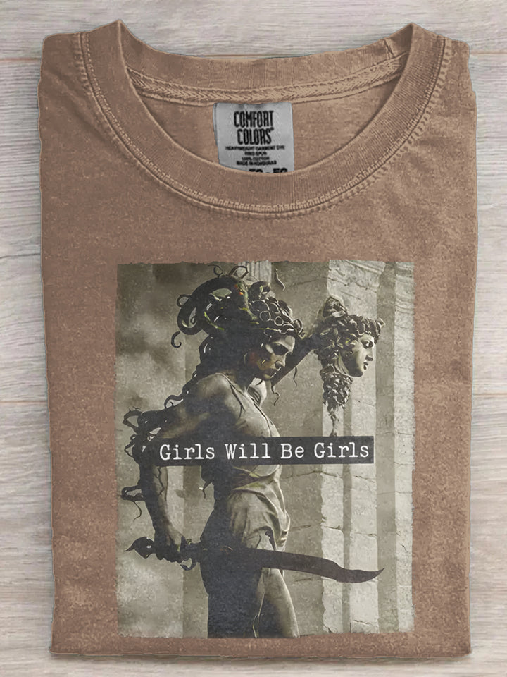 Girls Will Be Girls Medusa with the Head of Perseus Feminist Shirt