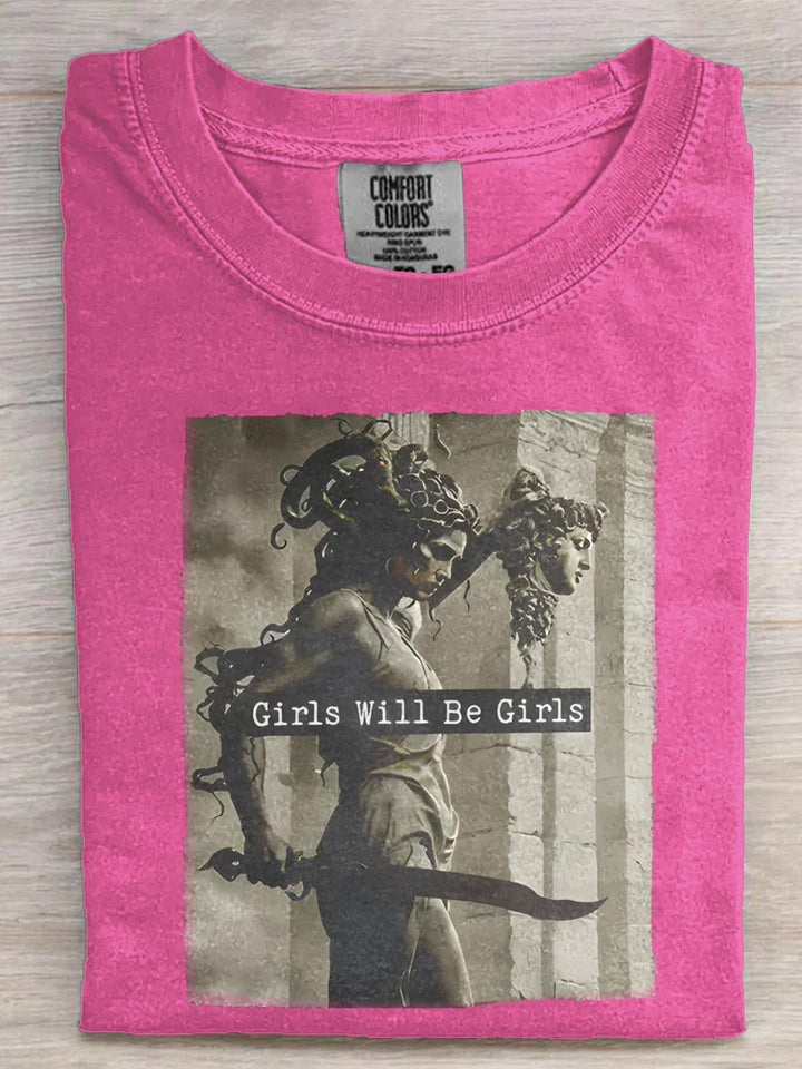Girls Will Be Girls Medusa with the Head of Perseus Feminist Shirt
