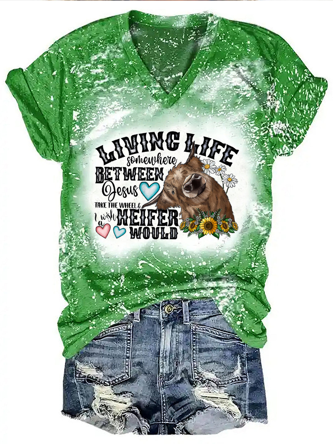 Living Life Somewhere Between Jesus Take The Wheel And I Wish A Heifer Would Print Tie Dye T-shirt