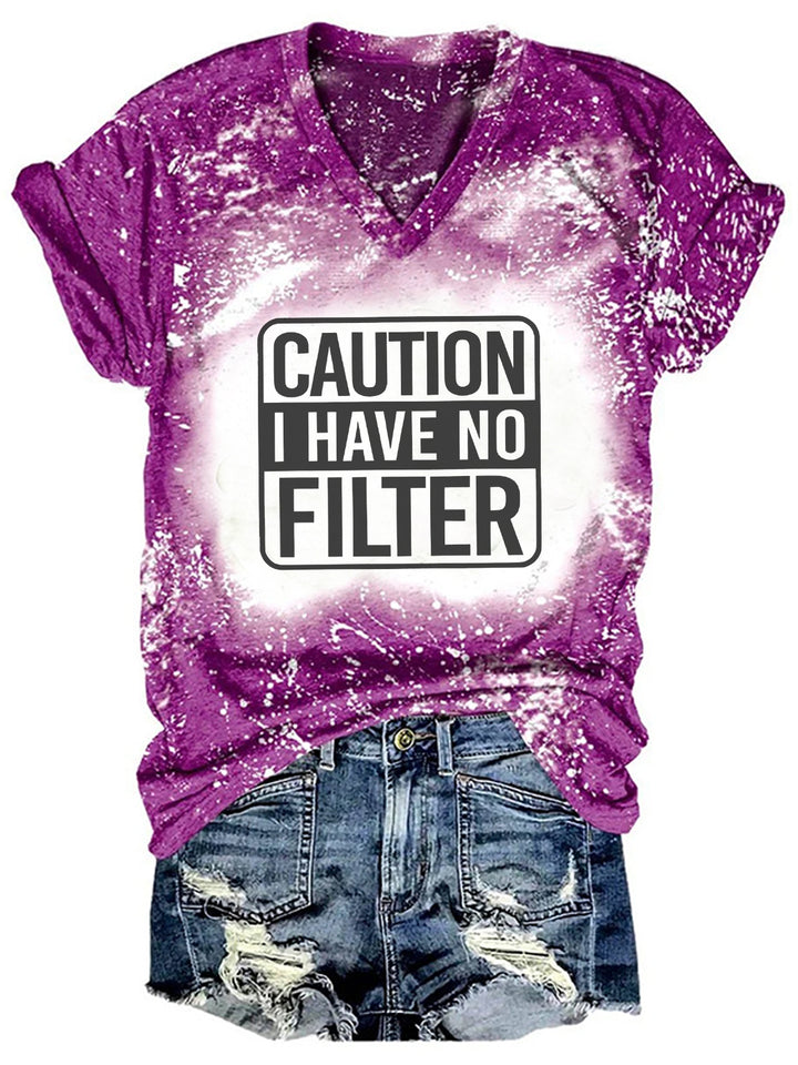 Caution I Have No Filter Tie Dye T-shirt