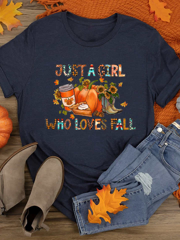 Just a Girl Who Loves Fall Pumpkin Thanksgiving Print Tee