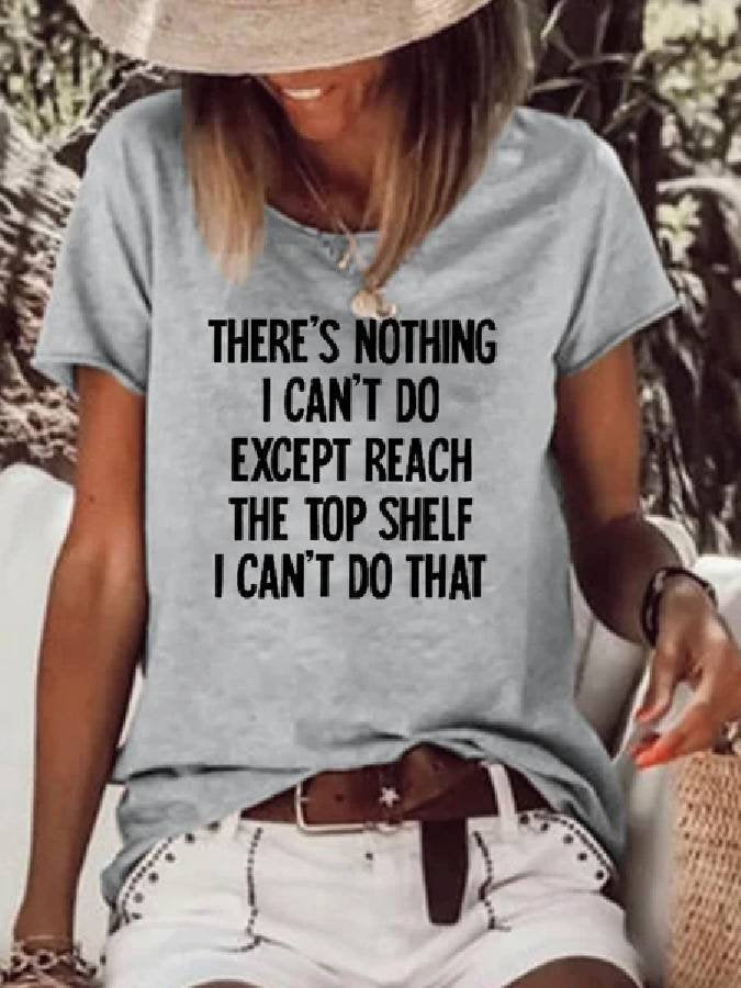 There's Nothing I Can't Do Funny Casaul Shirts & Tops