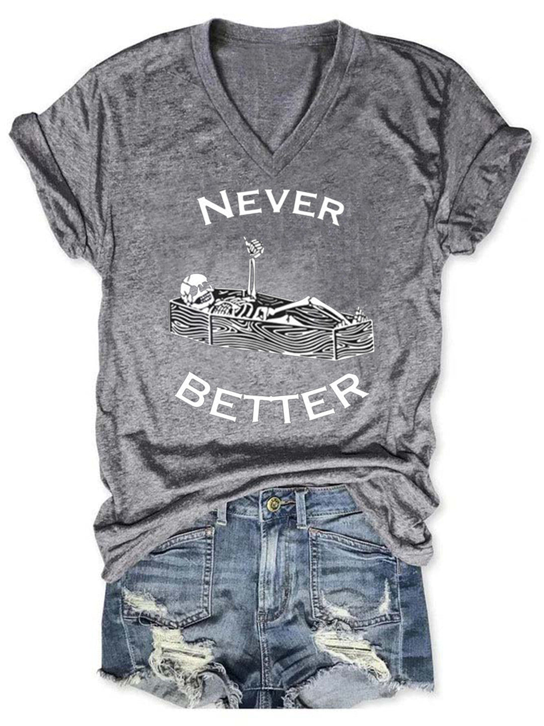 Never Better Skeleton Shirt