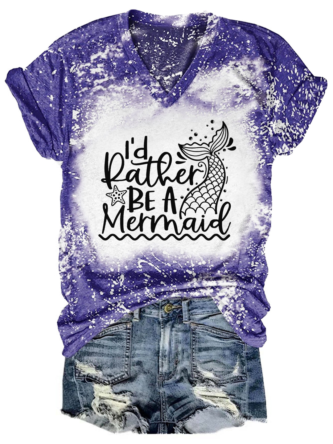 I'd Rather Be A Mermaid Tie Dye V Neck T-shirt