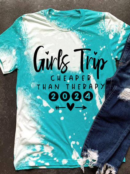 Girls Trip Cheaper Than Therapy 2024 Tie Dye Shirt