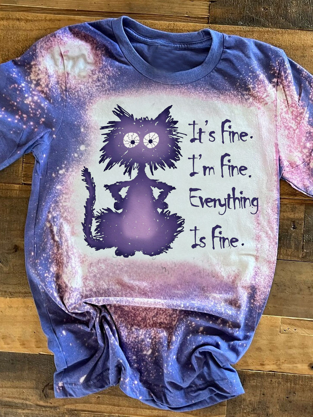 It's Fine Everything Is Fine Print Crew Neck T-shirt