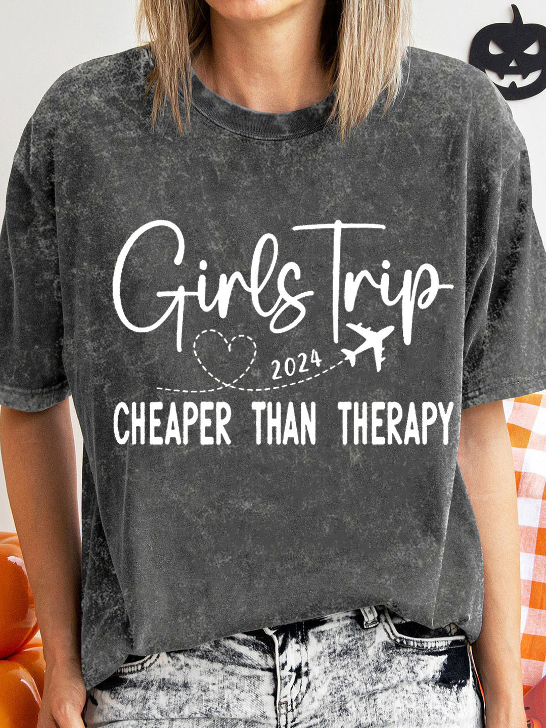 Girls Trip Cheaper than Therapy 2024 Unisex Short Sleeve Washed T-Shirt
