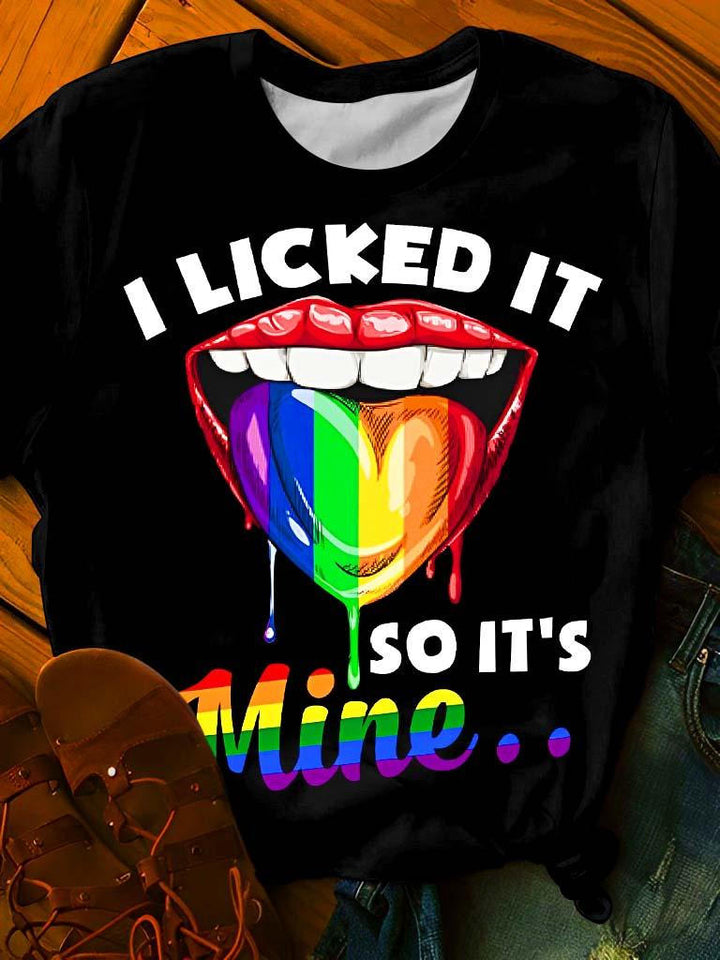 I Licked It So It'S Mine Crew Neck T Shirt