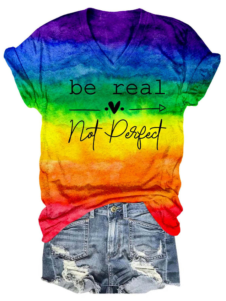 Be Real Not Perfect Tie Dye Print V-Neck T-Shirt