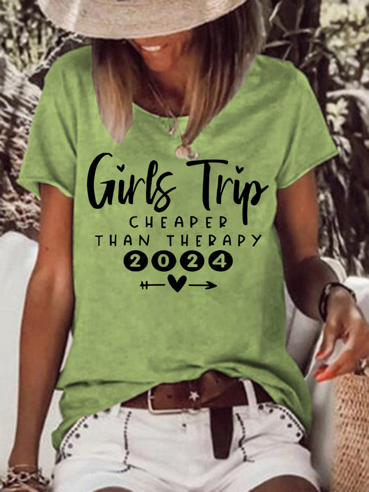 Girls Trip 2024 Cheaper Than Therapy Casual T-shirt